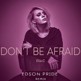 Album cover of Don't Be Afraid (Remix)