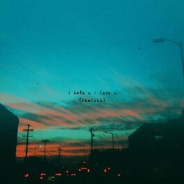 Album cover of i hate u, i love u (feat. olivia o'brien) (Remixes)