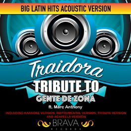 Album cover of Traidora - (Acoustic Version) Tribute To Gente de Zona Ft. Marc Anthony - Ep