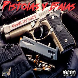 Album cover of Pistolas y Balas