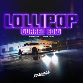 Album cover of Lollipop (Turreo Edit)
