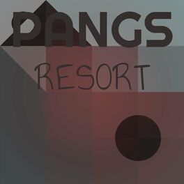 Album cover of Pangs Resort