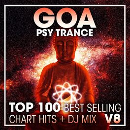 Album cover of Goa Psy Trance Top 100 Best Selling Chart Hits + DJ Mix V8