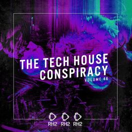 Album cover of The Tech House Conspiracy, Vol. 46