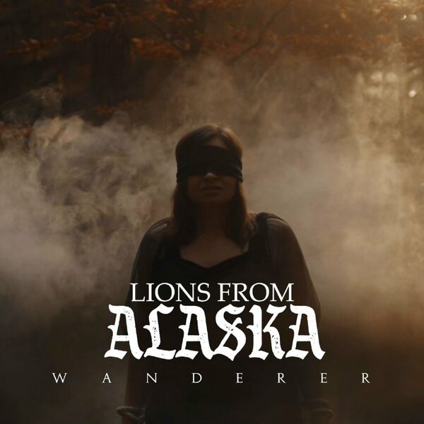 Lions from Alaska - Wanderer [single] (2021)