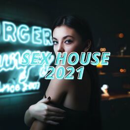 Album cover of Sex House 2021
