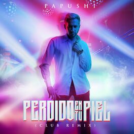Album cover of Perdido en Tu Piel (Club Remix)