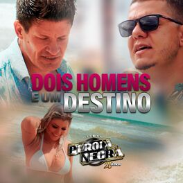 Album cover of Dois Homens e um Destino