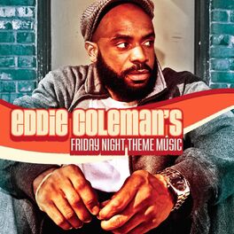 Album cover of Eddie Coleman's Friday Night Theme Music