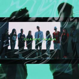 Album cover of Cuando Danza (feat. Hechura, Marina Valdez, angel Lp, capi, sara Ramos, melanie & Diana Medrano & zeven Chace)