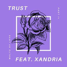 Album cover of Trust (feat. Xandria)