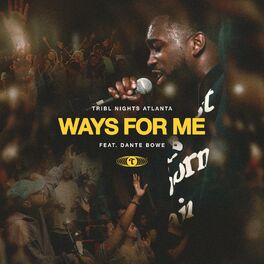 Album cover of Ways for Me (feat. Dante Bowe)