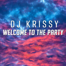 Album cover of Welcome To The Party