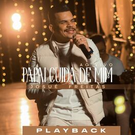 Album cover of Papai Cuida de Mim (Playback)
