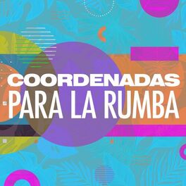 Album cover of Coordenadas para la Rumba