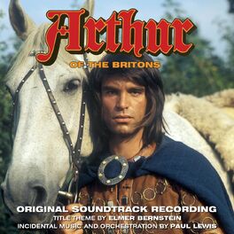 Album cover of Arthur of the Britons (Original Soundtrack Recording)