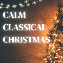 Album cover of Calm Classical Christmas