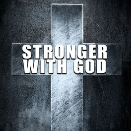 Album cover of Stronger With God