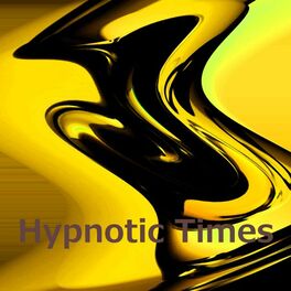 Album cover of Hypnotic Times