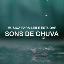Album cover of Música para Ler e Estudar: Sons de Chuva