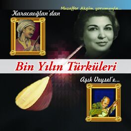 Album cover of Karacaoğlandan Aşık Veysele Bin Yılın Türküleri