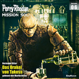 Album cover of Das Orakel von Takess - Perry Rhodan - Mission SOL 6 (Ungekürzt)