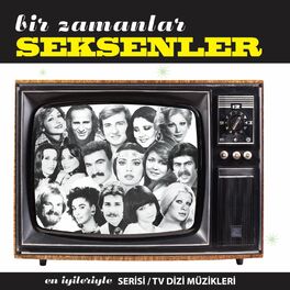 Album cover of Bir Zamanlar Seksenler