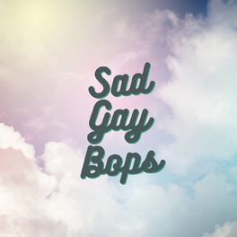 Album cover of Sad Gay Bops