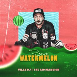 Album cover of Rave Watermelon