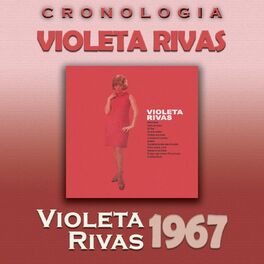Album cover of Violeta Rivas Cronología - Violeta Rivas (1967)