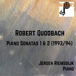 Album cover of Robert Quodbach Piano Sonatas 1 & 2