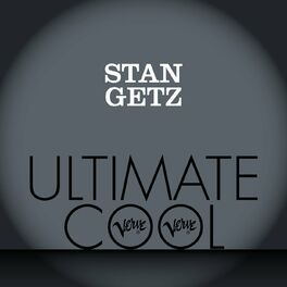 Album cover of Stan Getz: Verve Ultimate Cool