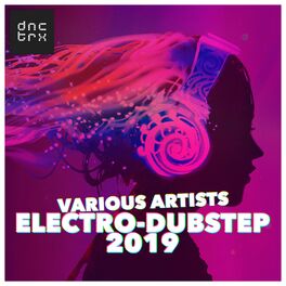 Album cover of Electro-Dubstep 2019