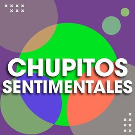 Album cover of Chupitos Sentimentales