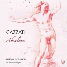 Album cover of Cazzati : Absalone ed altre cantate...