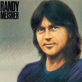 Randy Meisner: albums, songs, playlists | Listen on Deezer