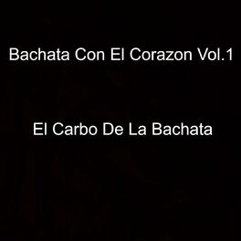Album cover of Bachata Con El Corazon, Vol. 1