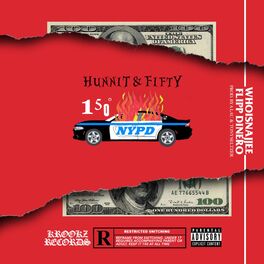 Album cover of Hunnit & Fifty (feat. Flipp Dinero)