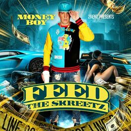 Album cover of Feed the Skreetz