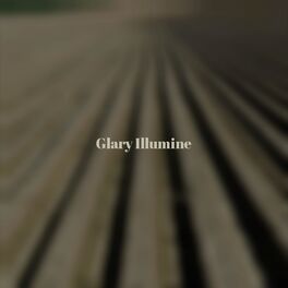 Album cover of Glary Illumine