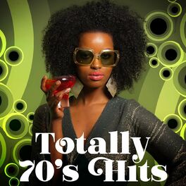 Album cover of Totally 70's Hits