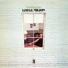 Album cover of Waiting For Little Milton