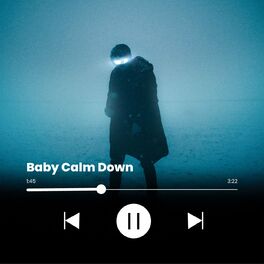 Album cover of Baby Calm Down