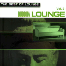 Album cover of The Best Of Lounge - Buddha Lounge Vol.2