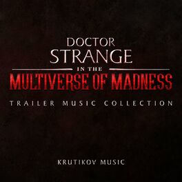 Album cover of Doctor Strange 2 Trailer Music (In the Multiverse of Madness Soundtrack)