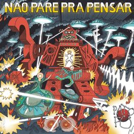 Album cover of Não Pare Pra Pensar