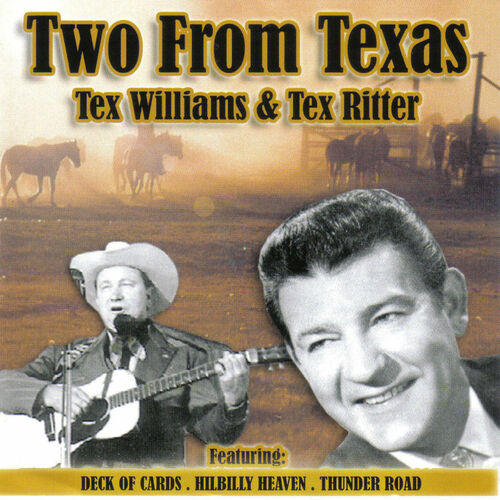 Tex Williams & Tex Ritter - Deck Of Cards: listen with lyrics | Deezer
