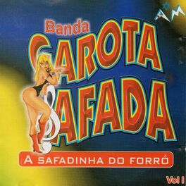 Album cover of A Safadinha do Forró, Vol. 1 (Ao Vivo)