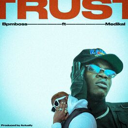 Album cover of Trust (feat. Medikal)