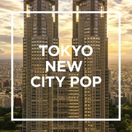 Album cover of TOKYO ~ NEW CITY POP ~
